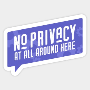 No Privacy Sticker